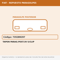 Tapon Parag.Post.3V S/Clip (Fiat) - Cod. 735289297