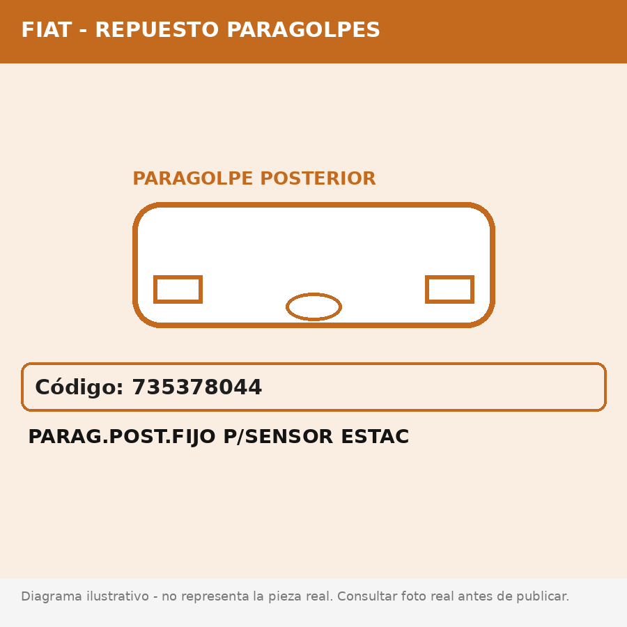 Parag.Post.Fijo P/Sensor Estac (Fiat) - Cod. 735378044